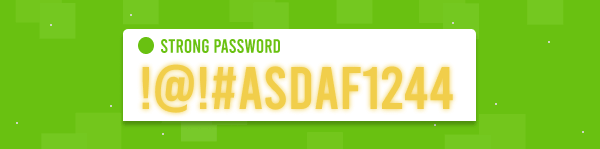 Use strong password for your Wi Fi network. Combine letters, numbers and special characters.