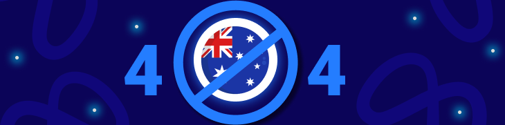 Stylized number 404 with australian flag simbolizing deal that Google struck wizth australian government and amend the law