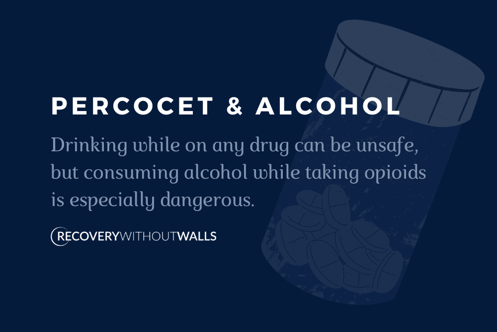 Percocet and alcohol